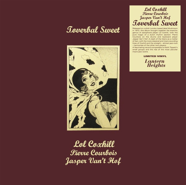 LOL COXHILL/PIERRE COURBOIS/JASPER VAN'T HOF - Toverbal Sweet Vinyl LP