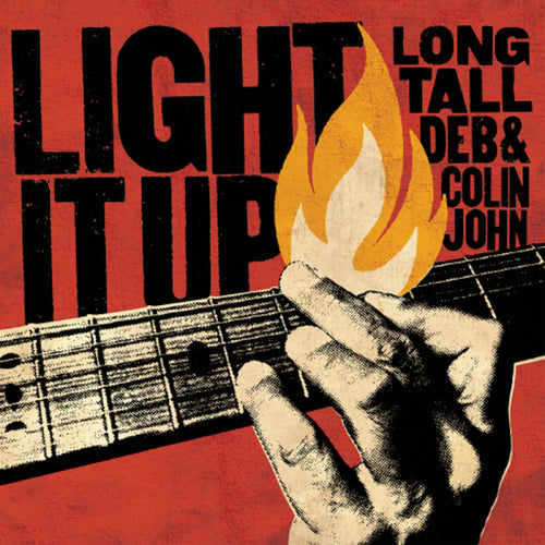 Long Tall Deb and Colin John - Light It Up CD