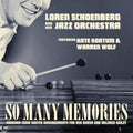 Loren Schoenberg And His Jazz Orchestra - So Many Memories Vinyl