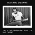 Lori Vambe - SPACE-TIME DREAMTIME: THE FOUR-DIMENSIONAL MUSIC OF LORI VAMBE Vinyl 2LP Single Sleeves In 2LP Slipcase With 8-Page 12 Insert