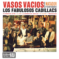 Los Fabulosos Cadillacs - Vasos Vacios [2LP] Vinyl