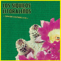 LOS SIQUICOS LITORALENOS - Sonido Chipadelico Vinyl LP