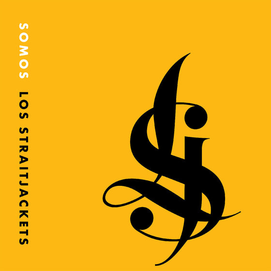 LOS STRAITJACKETS - Somos Los Straitjackets Vinyl