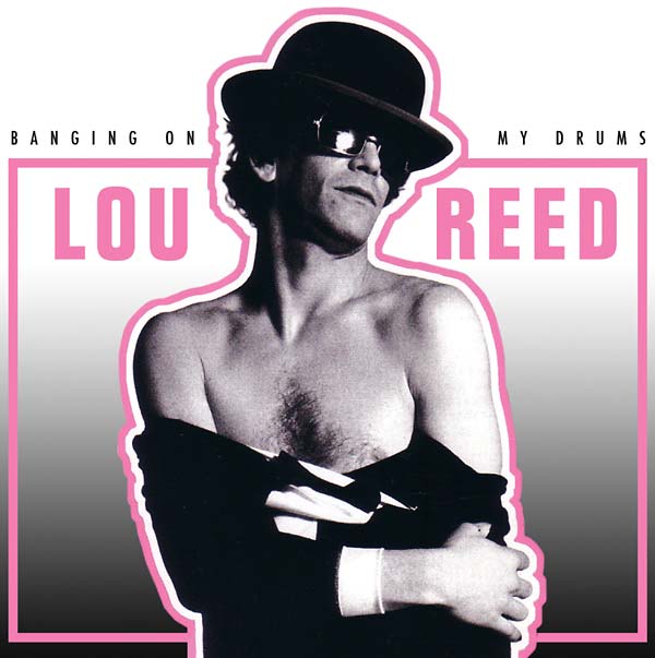 Lou Reed - Banging On My Drums CD 2CD