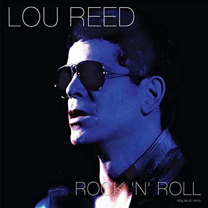 Lou Reed - Rock 'N' Roll (180 Gram Blue Vinyl) [Import] Vinyl