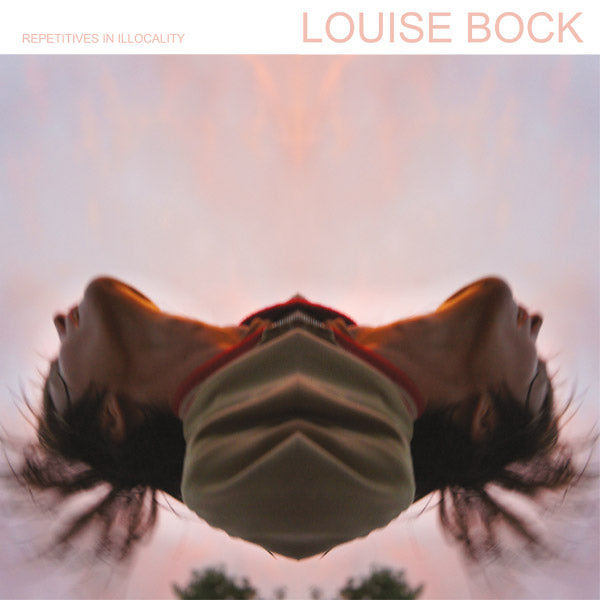 LOUISE BOCK - Repetitives in Illocality Vinyl LP