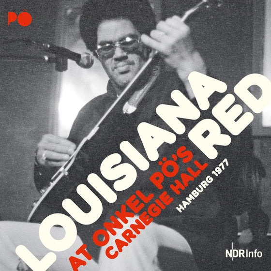 Louisiana Red - At Onkel Po's Carnegie Hall Hamburg 1977 CD 2CD