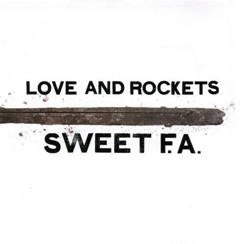 Love And Rockets - Sweet F.a. (Gatefold LP Jacket) (2 Lp's) Vinyl 2LP Gatefold Jacket, Black Paper Innersleeve