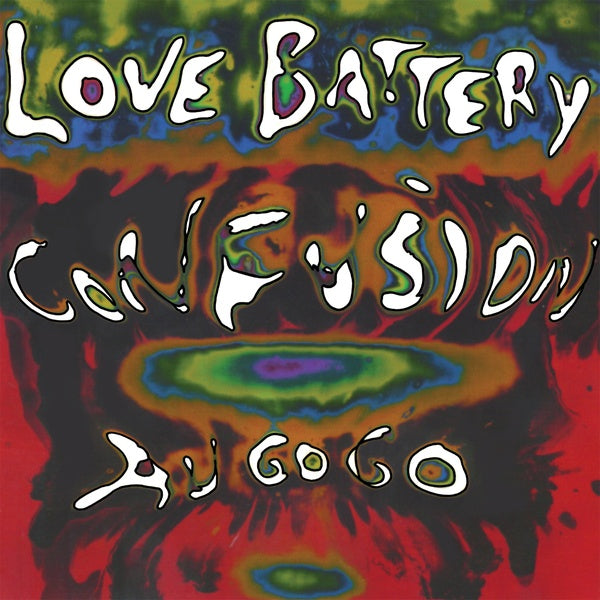 Love Battery - Confusion Au Go Go Vinyl LP