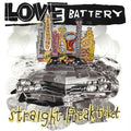 Love Battery - Straight Freak Ticket Vinyl LP