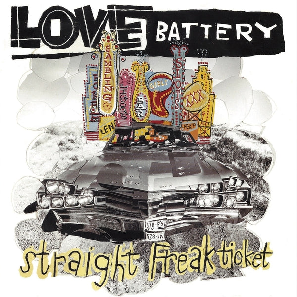 Love Battery - Straight Freak Ticket Vinyl LP