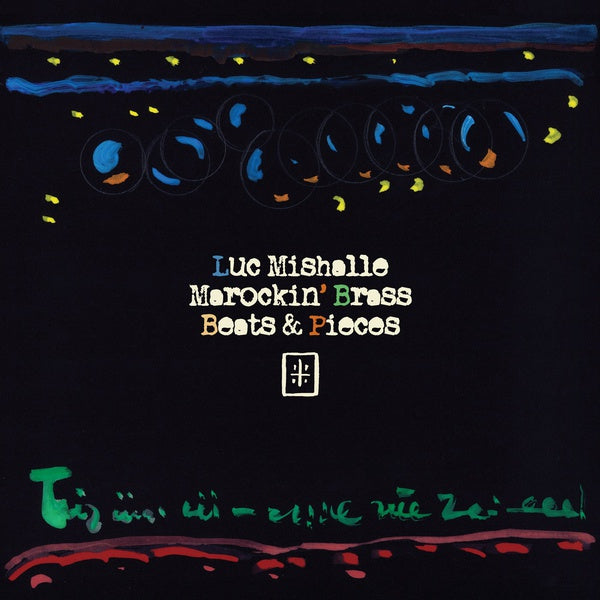 LUC MISHALLE & MAROCKIN' BRASS - Beats & Pieces Vinyl LP