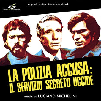 LUCIANO MICHELINI - La Polizia Accusa: Il Servizio Segreto Uccide Vinyl LP