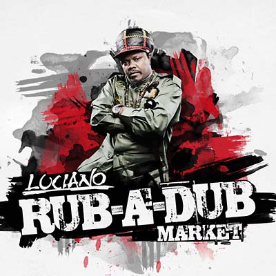 Luciano - Rub-A-Dub Market CD CD