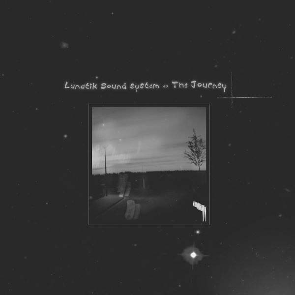 LUNATIK SOUND SYSTEM - The Journey Vinyl 2LP