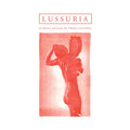 LUSSURIA - Scarlet Locust Of These Columns CD CD