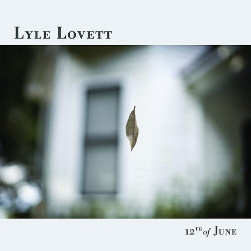 Lyle Lovett - 12th of June [LP] Vinyl