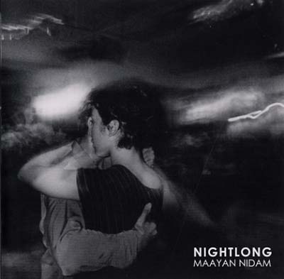 MAAYAN NIDAM - Nightlong CD