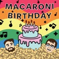 Macaroni Birthday - Play Rock 'N' Roll Songs For Children CD CD
