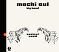 MACHI OUL BIG BAND - Quetzalcoatl Vinyl LP