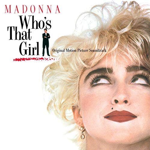 Madonna - Who's That Girl (Original Motion Picture Soundtrack)(Back To The 80's Exclusive) Vinyl