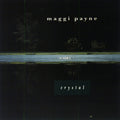 MAGGI PAYNE - Crystal CD CD