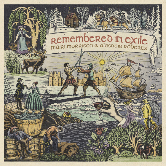 Mairi & Alasdair Roberts With Pete Johnston & Frie - Remembered In Exile: Songs And Ballads From Nova Scotia CD