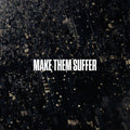 Make Them Suffer - Make Them Suffer (Silver/White Splatter Vinyl) Vinyl