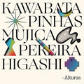 MAKOTO KAWABATA/RICHARD PINHAS/MANONGO MUJICA/JUAN - Alturas Vinyl LP