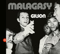 MALAGASY/GILSON - Malagasy CD CD