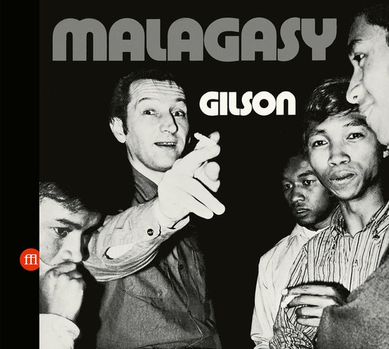 MALAGASY/GILSON - Malagasy CD