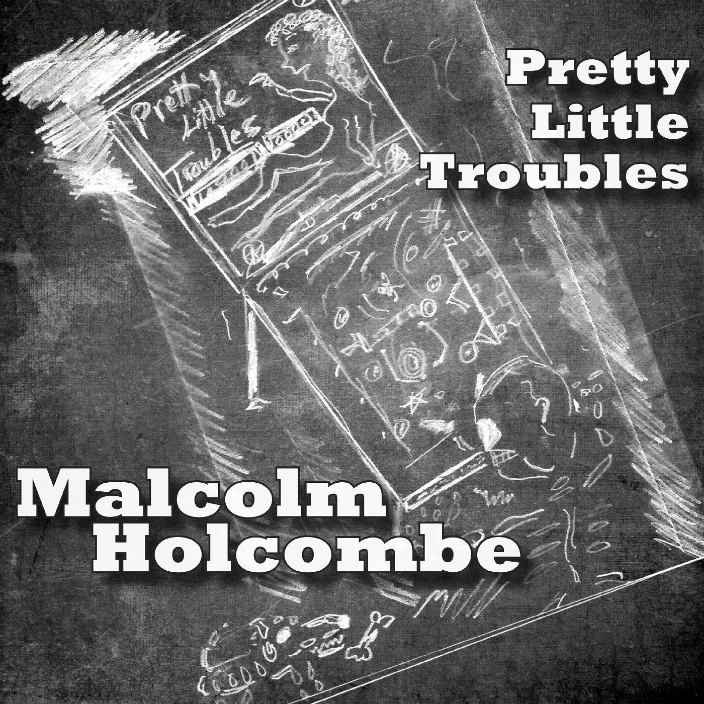 Malcolm Holcombe - Pretty Little Troubles CD CD CD ECOPACK