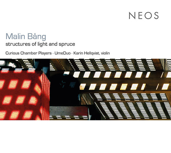 MALIN BANG - Structures of Light and Spruce CD