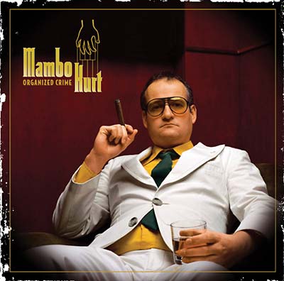 Mambo Kurt - Organized Crime CD CD