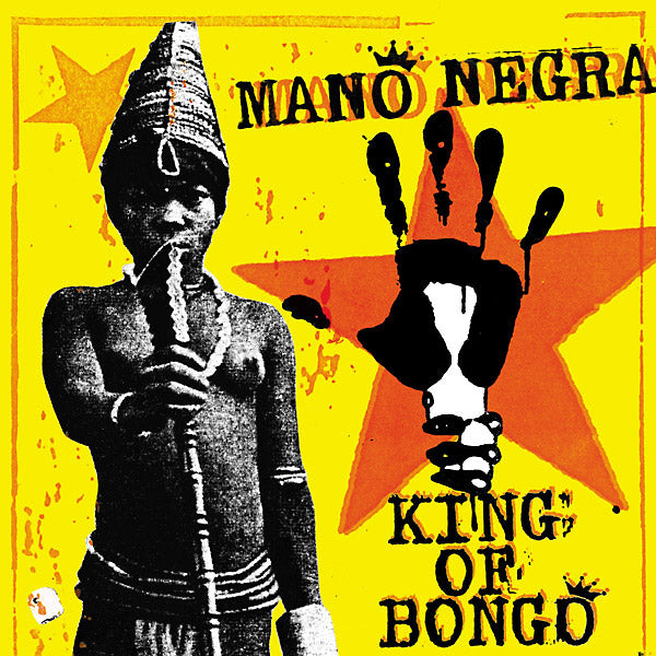 MANO NEGRA - King Of Bongo CD CD