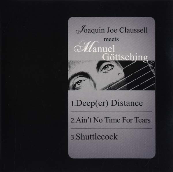 MANUEL GOTTSCHING - Joaquin Joe Claussell Meets Manuel Gottsching CD CD
