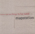 MAPSTATION - Distance Told Me Things To Be Said Vinyl LP