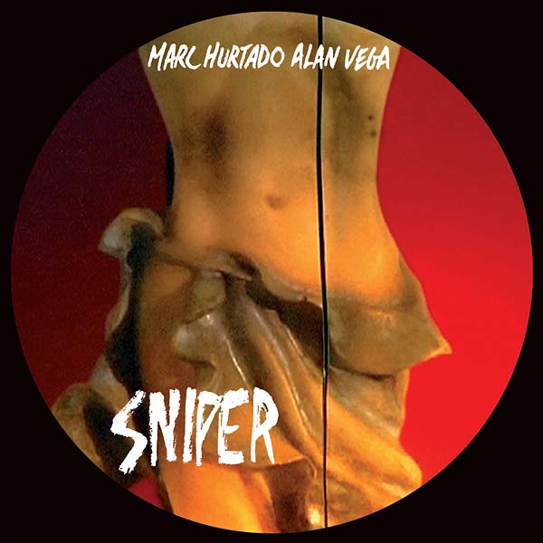 MARC HURTADO & ALAN VEGA - Sniper CD CD