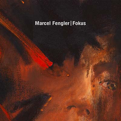 MARCEL FENGLER - Fokus CD CD