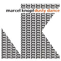 MARCEL KNOPF - Dusty Dance CD CD