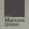 Marconi Union - Dead Air CD CD