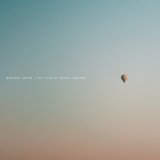 Marconi Union - The Fear Of Never Landing CD