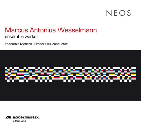 MARCUS ANTONIUS WESSELMANN - Ensemble Works I CD