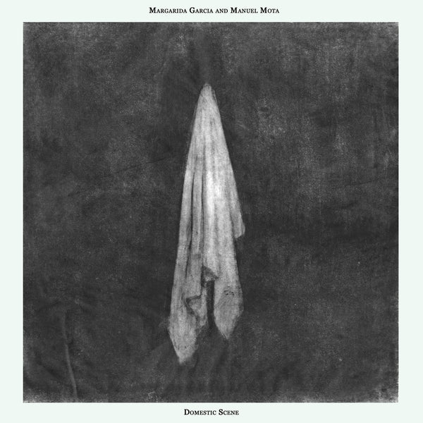MARGARIDA GARCIA AND MANUEL MOTA - Domestic Scene Vinyl LP