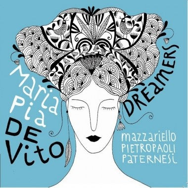 MARIA PIA DE VITO - Dreamers CD