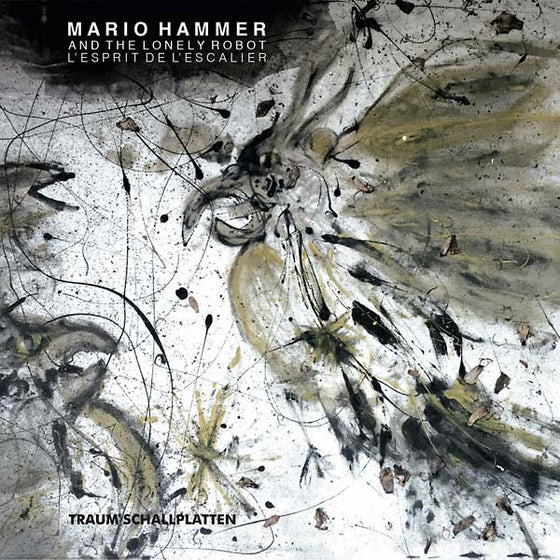 MARIO HAMMER AND THE LONELY ROBOT - L'esprit de L'escalier CD