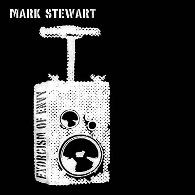MARK STEWART - Exorcism of Envy Vinyl 2LP+CD