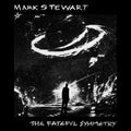 MARK STEWART - The Fateful Symmetry Vinyl