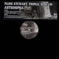 MARK STEWART/PRIMAL SCREAM - Autonomia Vinyl 12"
