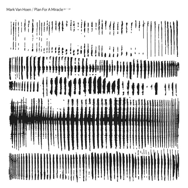 MARK VAN HOEN - Plan For A Miracle Vinyl LP